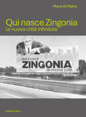 Qui nasce Zingonia