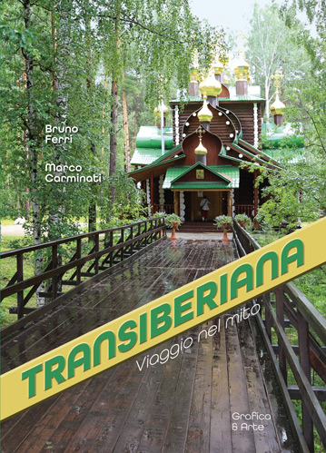Transiberiana. Viaggio nel mito
